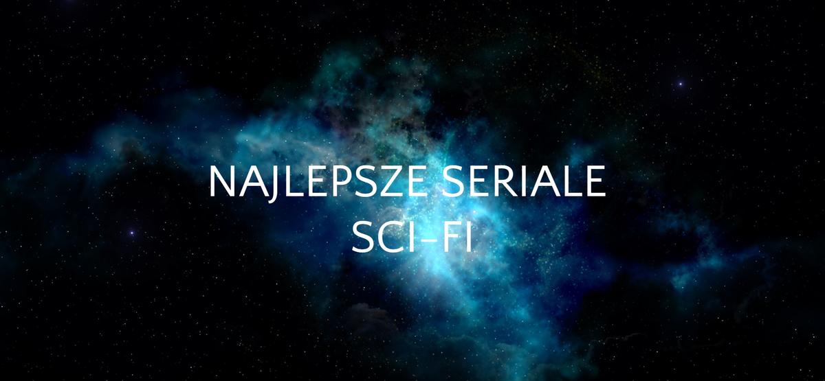 najlepsze seriale 2024 scifi