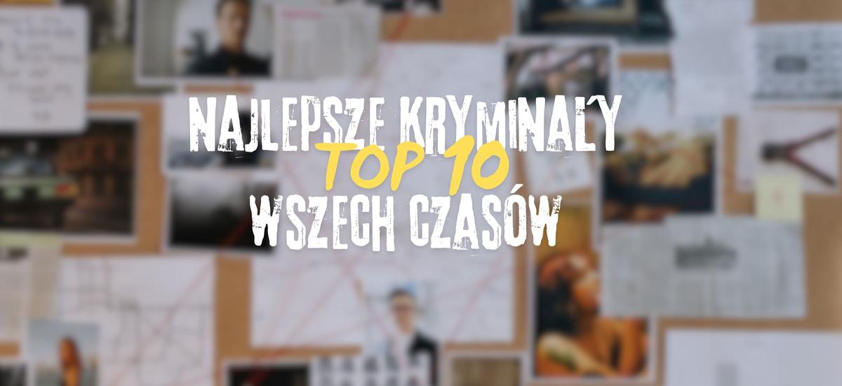 najlepsze filmy kryminalne wszech czasow