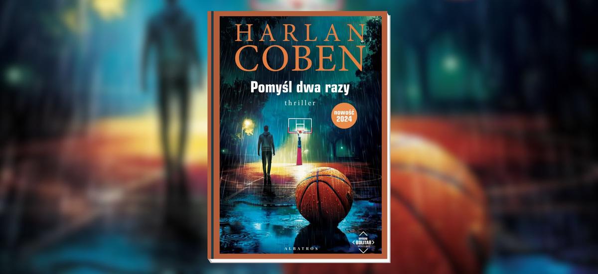 pomysl dwa razy harlan coben recenzja