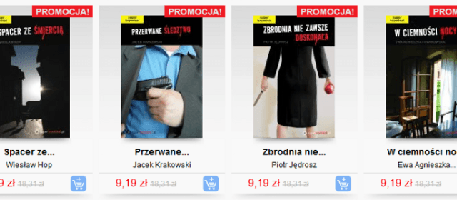 Zabójcza promocja - polskie kryminały: e-booki za 9,19 zł