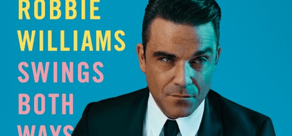 Dlaczego warto posłuchać nowego Robbiego Williamsa?