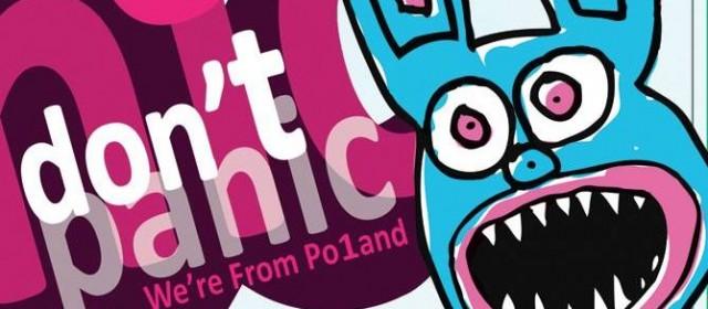Don&#8217;t Panic! We&#8217;re From Poland – kolejna świetna kompilacja polskiej muzyki, którą trzeba znać