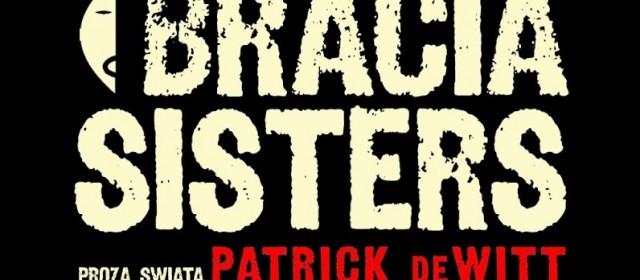 Bracia Sisters, Patrick DeWitt - recenzja sPlay