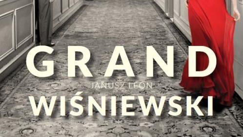 Nowa powieść J. L. Wiśniewskiego, "Grand". Recenzja