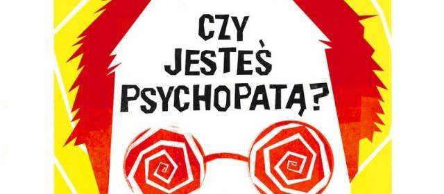 "Czy jesteś psychopatą?", Jon Ronson - recenzja sPlay